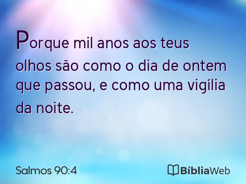 Salmos 90:4 em imagem para compartilhar