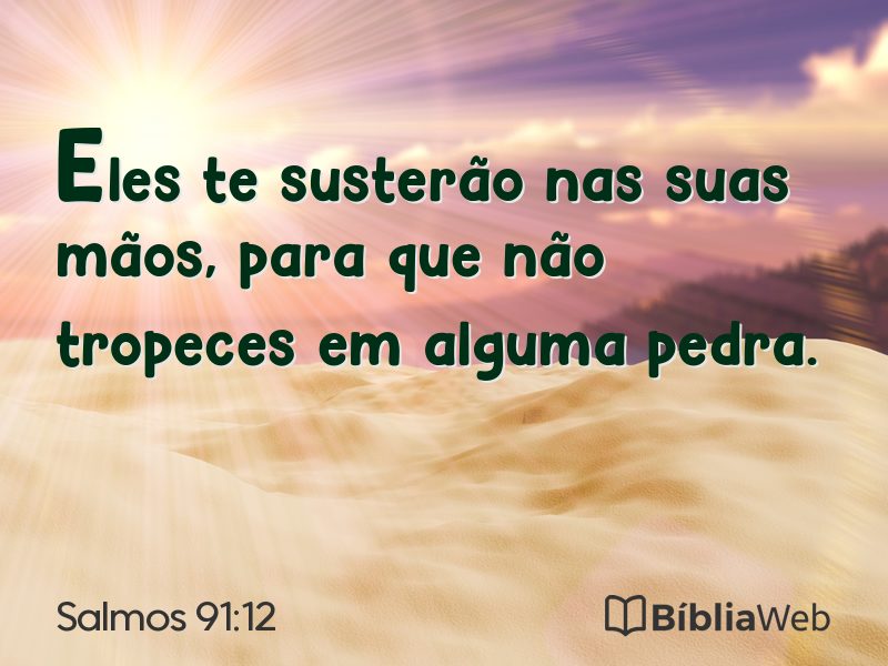 Salmos 91:12 em imagem para compartilhar