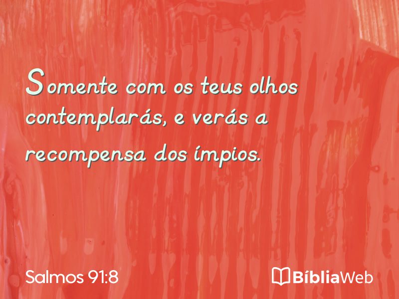 Salmos 91:8 em imagem para compartilhar