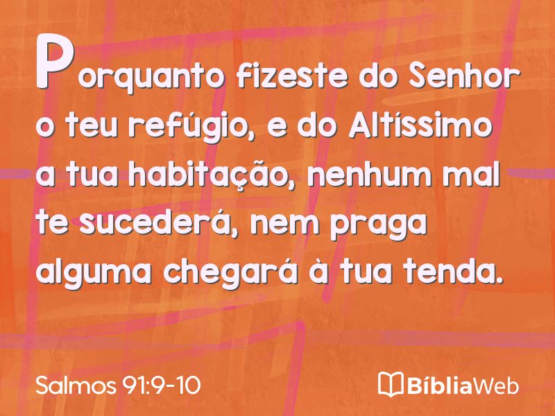 Salmos 91:9-10 em imagem para compartilhar