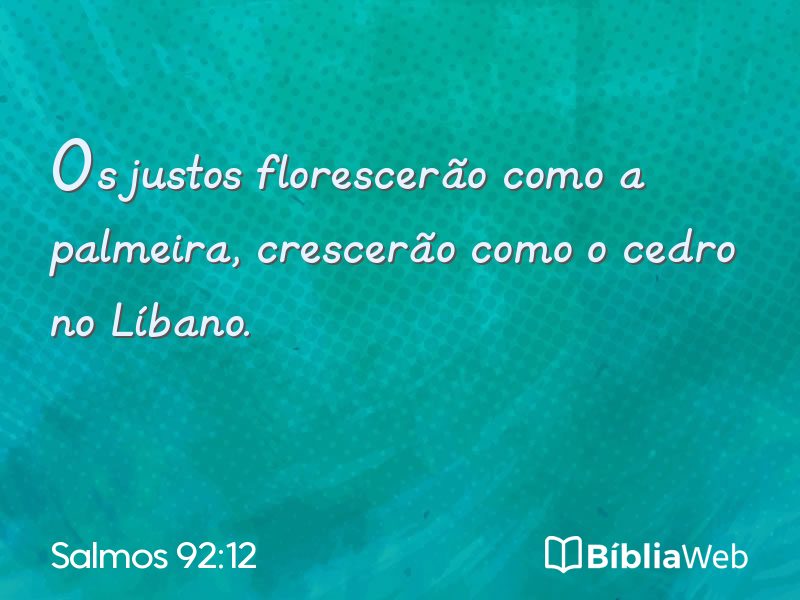 Salmos 92:12 em imagem para compartilhar