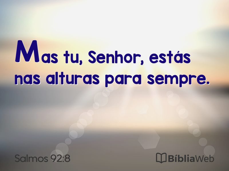 Salmos 92:8 em imagem para compartilhar