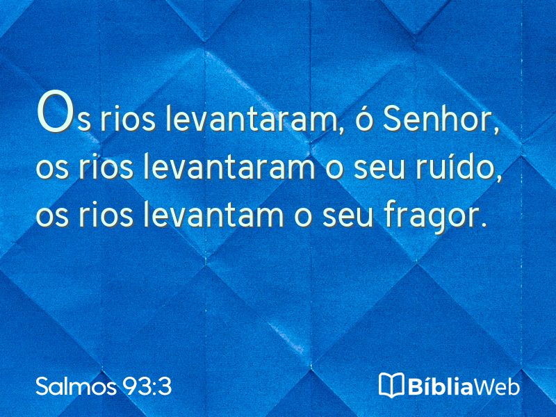 Salmos 93:3 em imagem para compartilhar