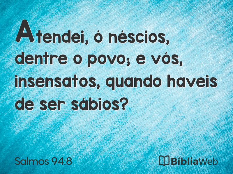 Salmos 94:8 em imagem para compartilhar