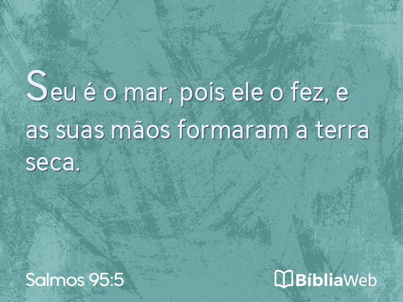 Salmos 95:5 em imagem para compartilhar