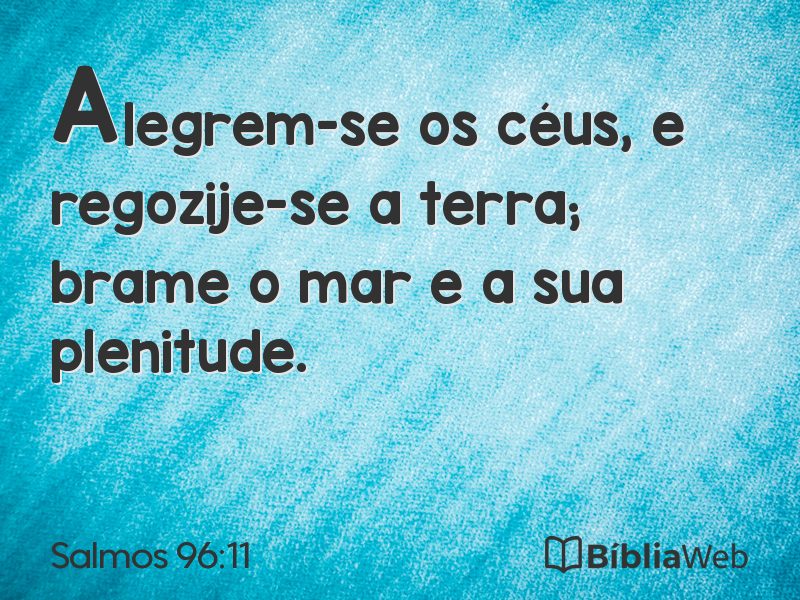 Salmos 96:11 em imagem para compartilhar