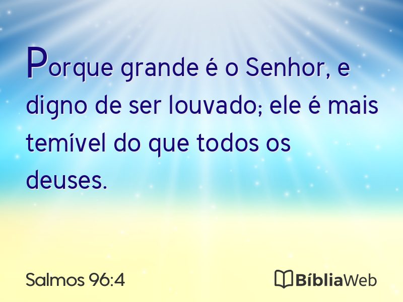 Salmos 96:4 em imagem para compartilhar