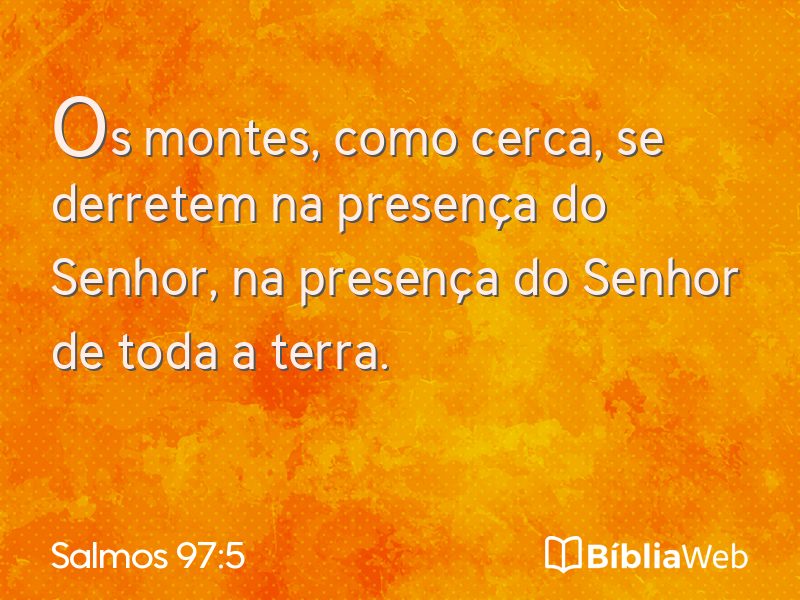 Salmos 97:5 em imagem para compartilhar