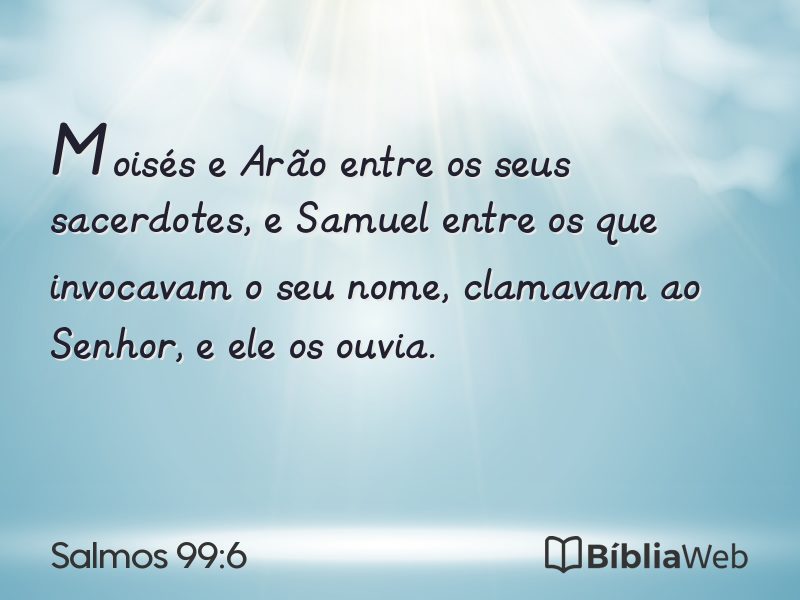 Salmos 99:6 em imagem para compartilhar