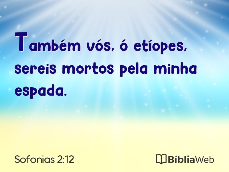 Sofonias 2:12 em imagem para compartilhar