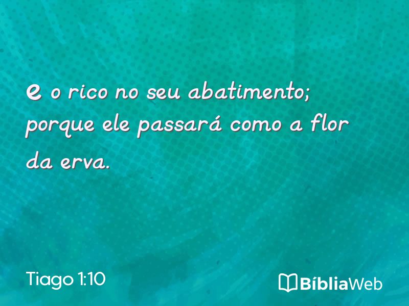 Tiago 1:10 em imagem para compartilhar
