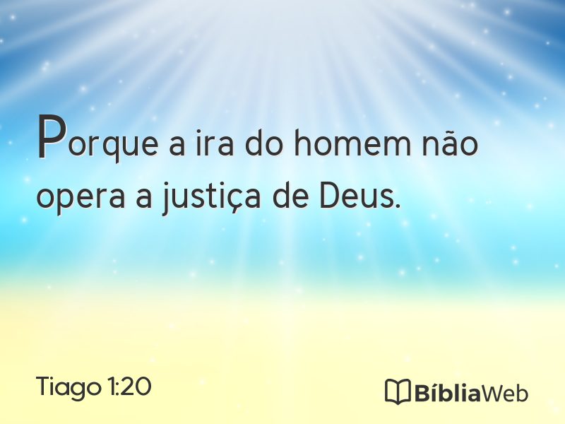 Tiago 1:20 em imagem para compartilhar