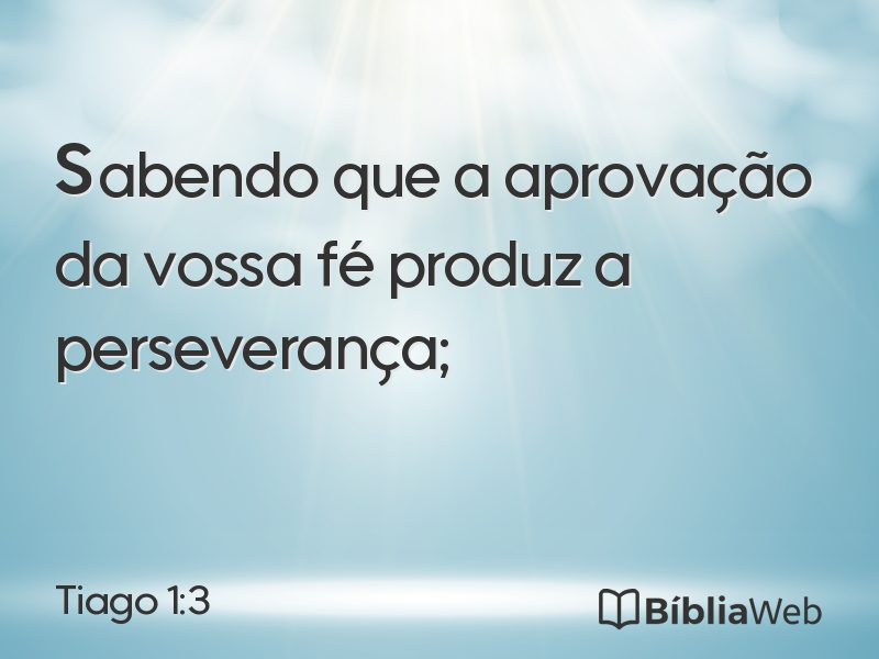 Tiago 1:3 em imagem para compartilhar