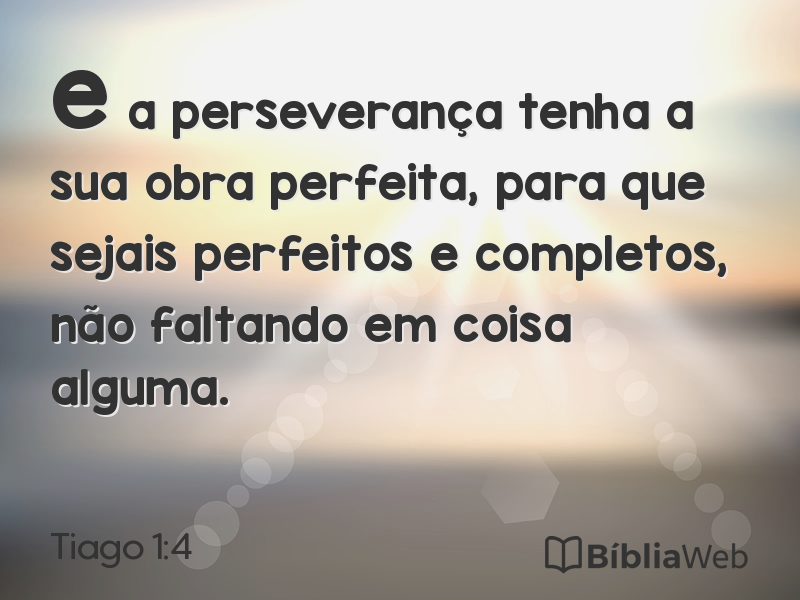 Tiago 1:4 em imagem para compartilhar