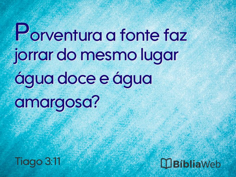 Tiago 3:11 em imagem para compartilhar