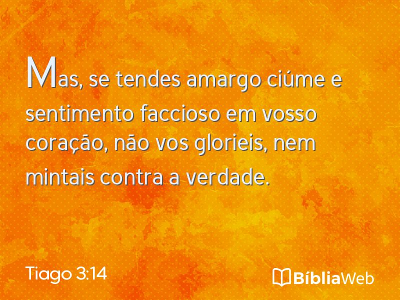 Tiago 3:14 em imagem para compartilhar