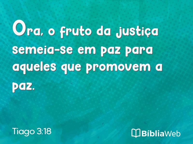Tiago 3:18 em imagem para compartilhar