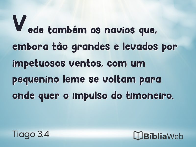 Tiago 3:4 em imagem para compartilhar