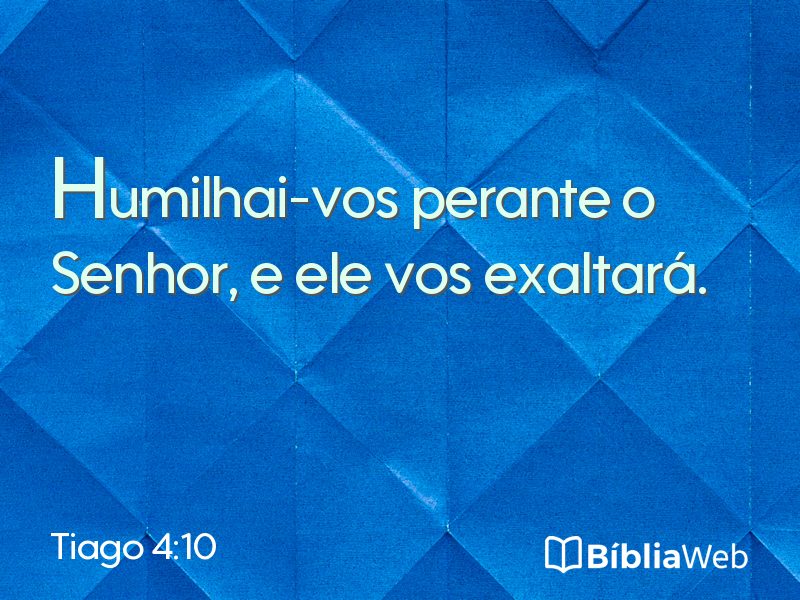 Tiago 4:10 em imagem para compartilhar