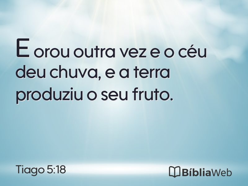 Tiago 5:18 em imagem para compartilhar