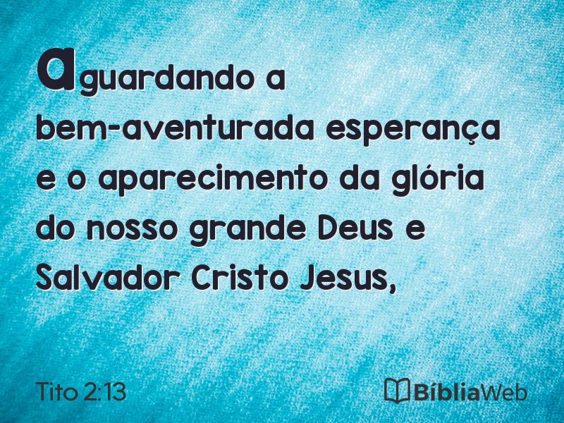 Tito 2:13 em imagem para compartilhar
