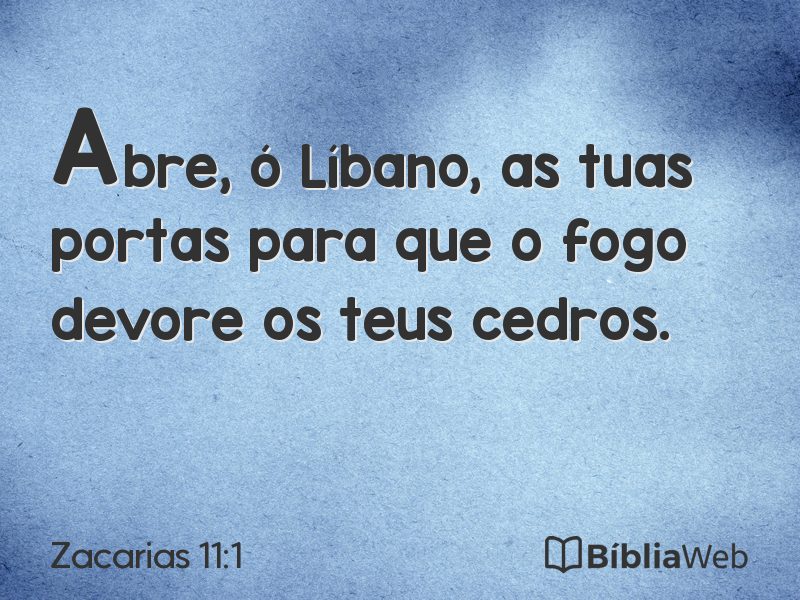Zacarias 11:1 em imagem para compartilhar