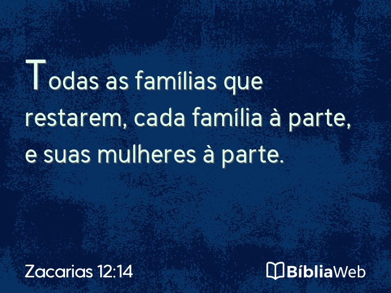 Zacarias 12:14 em imagem para compartilhar