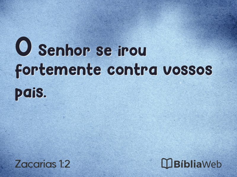 Zacarias 1:2 em imagem para compartilhar