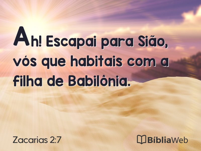 Zacarias 2:7 em imagem para compartilhar
