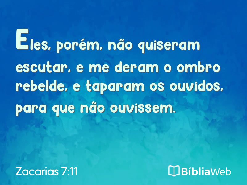 Zacarias 7:11 em imagem para compartilhar