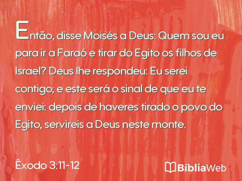 Êxodo 3:11-12 em imagem para compartilhar