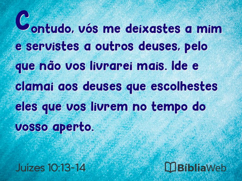 Juízes 10:13-14 em imagem para compartilhar