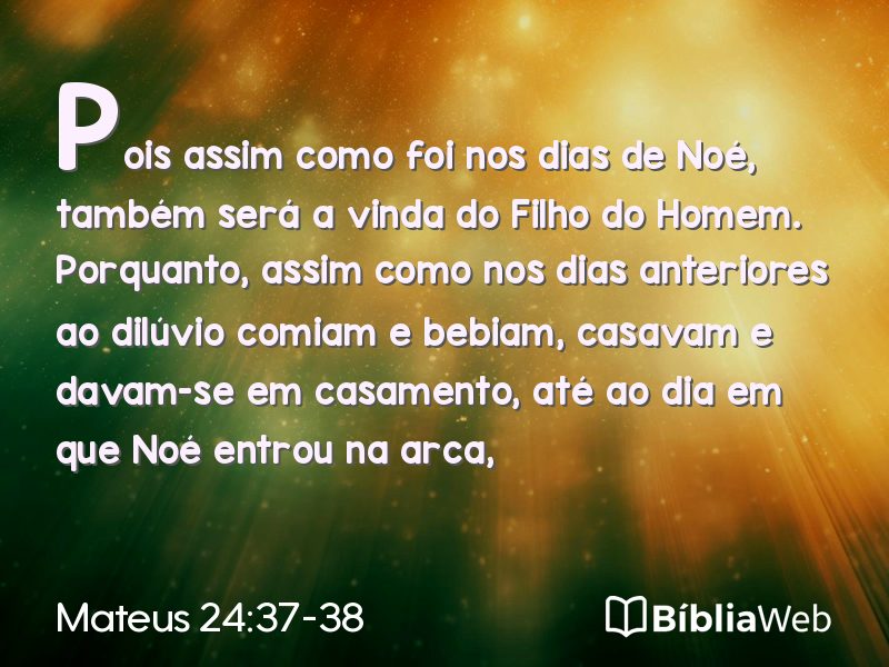 Mateus 24:37-38 em imagem para compartilhar