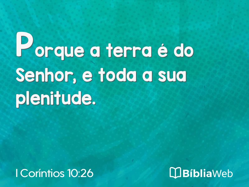 I Coríntios 10:26 em imagem para compartilhar