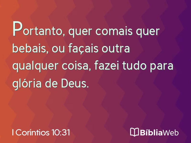 I Coríntios 10:31 em imagem para compartilhar