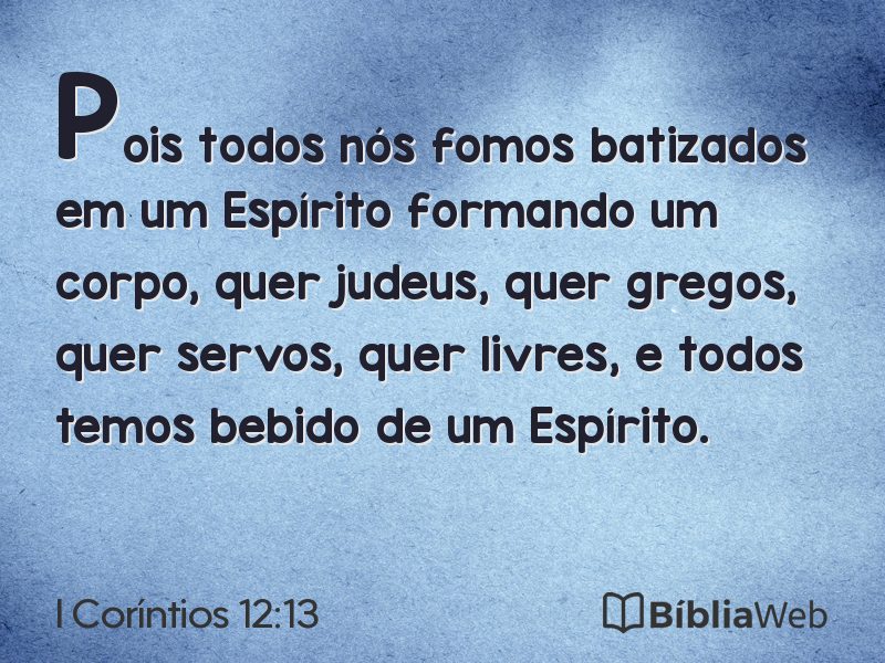 I Coríntios 12:13 em imagem para compartilhar