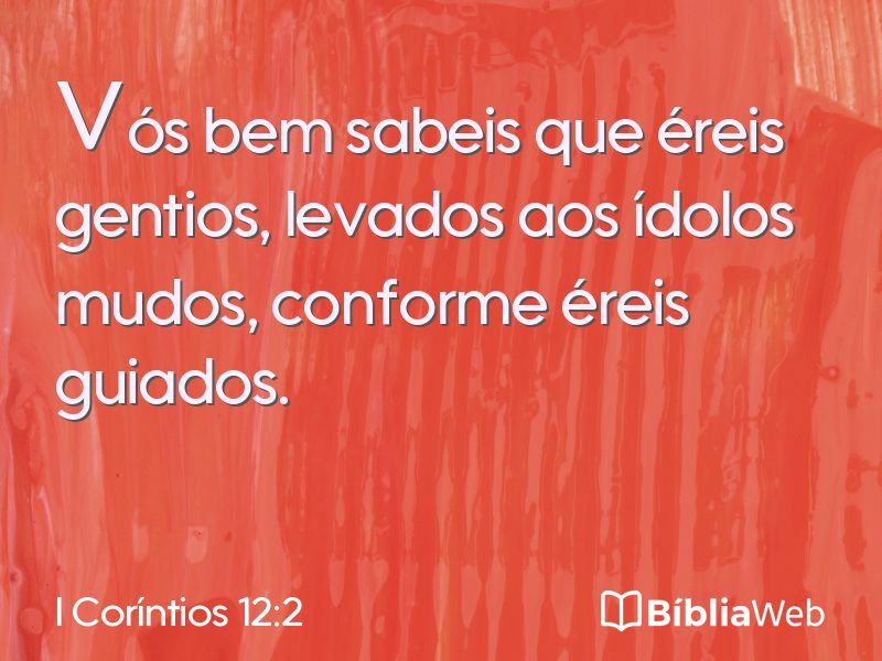I Coríntios 12:2 em imagem para compartilhar