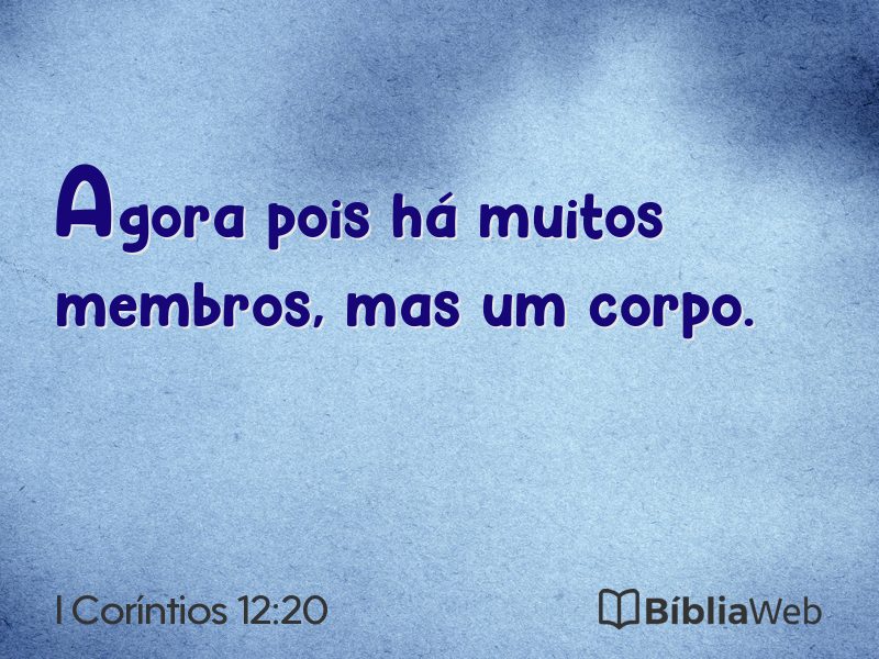 I Coríntios 12:20 em imagem para compartilhar