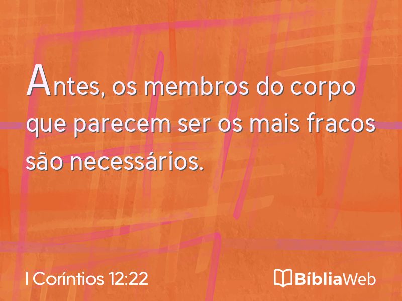 I Coríntios 12:22 em imagem para compartilhar