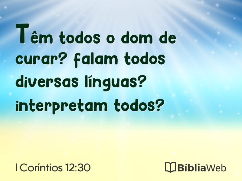 I Coríntios 12:30 em imagem para compartilhar