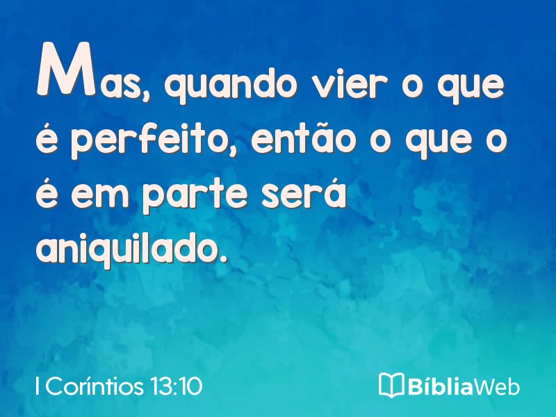 I Coríntios 13:10 em imagem para compartilhar