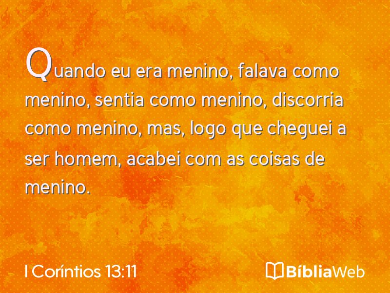 I Coríntios 13:11 em imagem para compartilhar