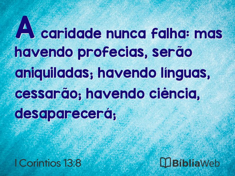 I Coríntios 13:8 em imagem para compartilhar