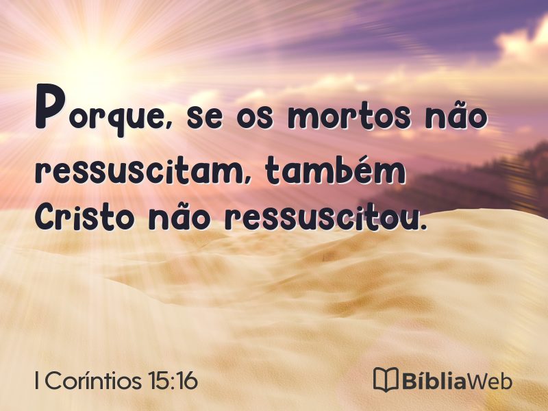 I Coríntios 15:16 em imagem para compartilhar