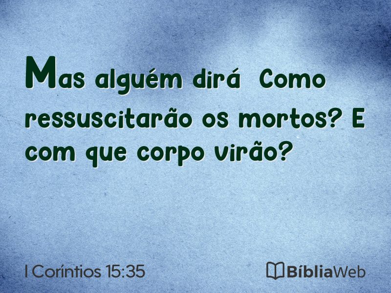 I Coríntios 15:35 em imagem para compartilhar