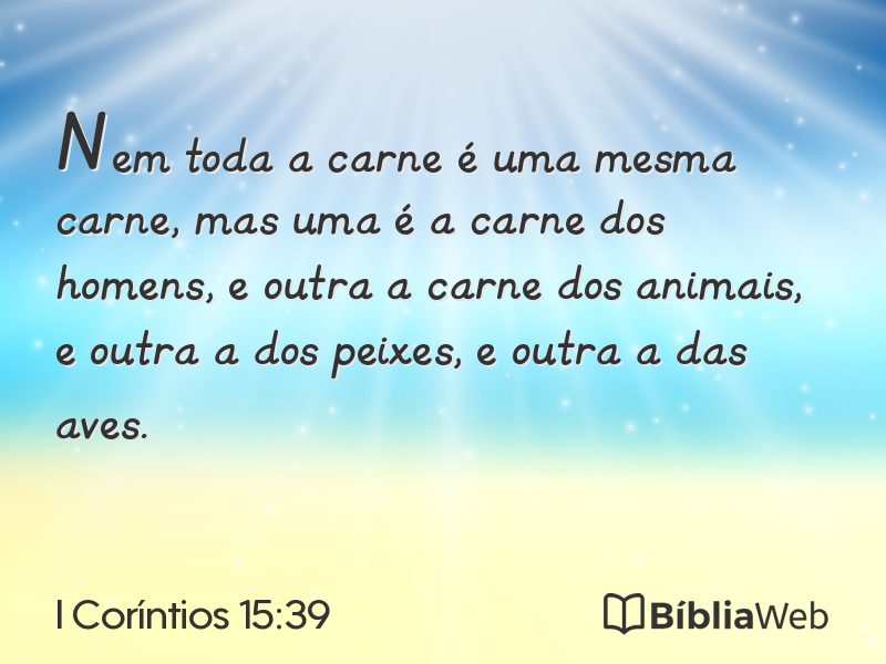 I Coríntios 15:39 em imagem para compartilhar