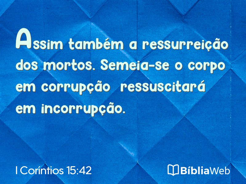 I Coríntios 15:42 em imagem para compartilhar