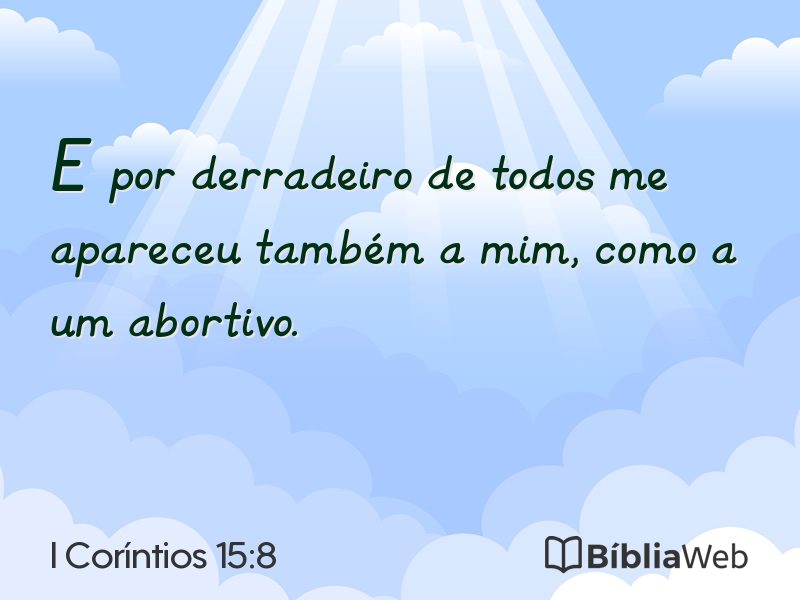 I Coríntios 15:8 em imagem para compartilhar