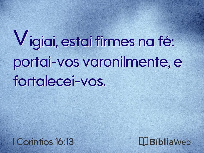 I Coríntios 16:13 em imagem para compartilhar