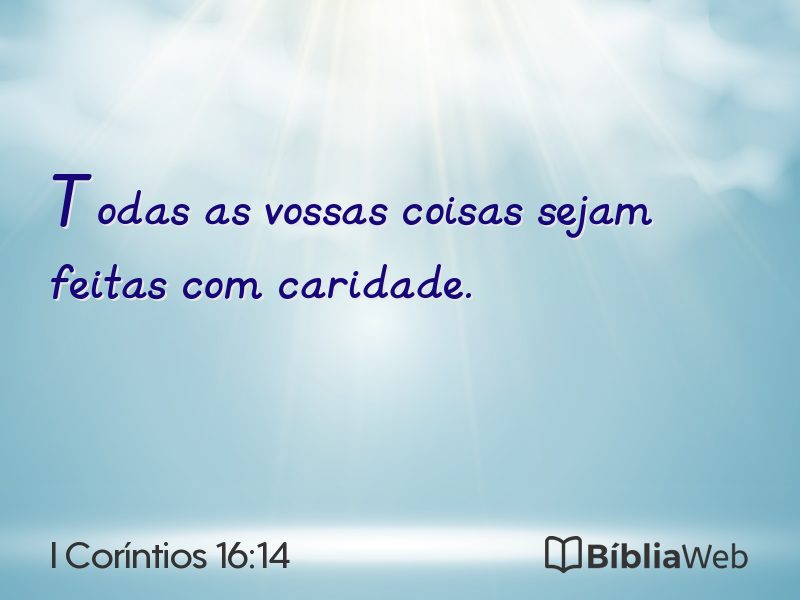 I Coríntios 16:14 em imagem para compartilhar